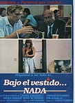 "Bajo el vestido...NADA" ("Sotto il...) 1a - mexican movieposter 1989
